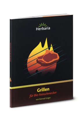 Schnäppchen Ecke Herbarias Grillen f&uuml;r Bio-Feinschmecker Grillfuerst Edition