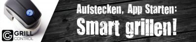 Grill Control aufstecken, App starten und Smart Grillen
