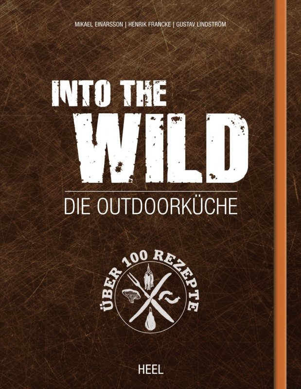 Einarsson, Francke, Lindström: Into the Wild