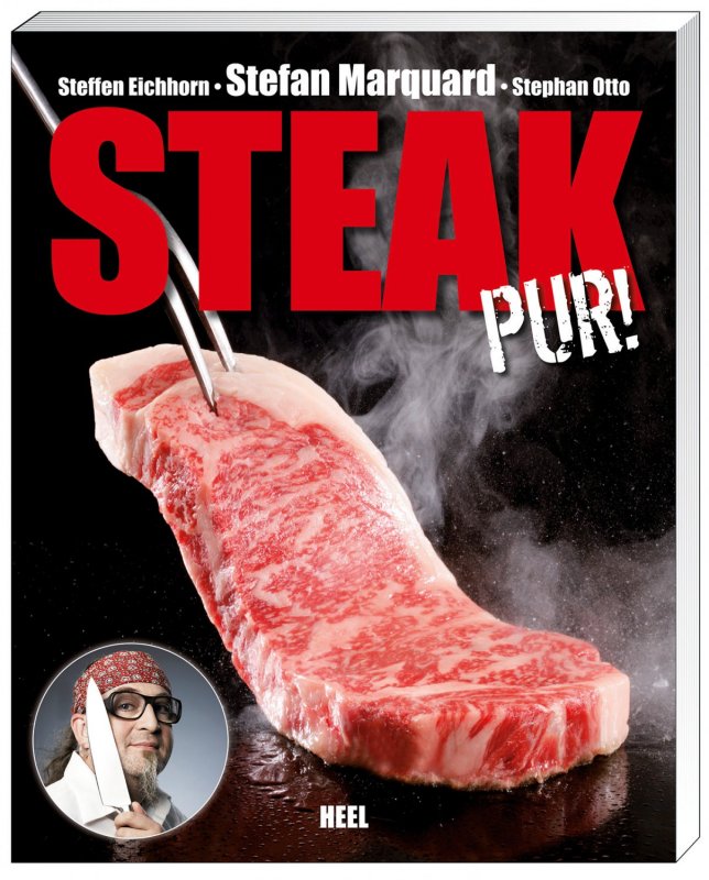 Eichhorn, Marquard, Otto: Steak pur!