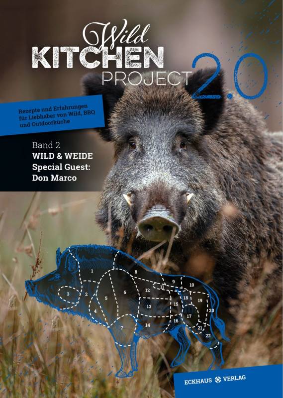 Don Marcos Wild Kitchen 2.0 - Das Buch zum Gewürz