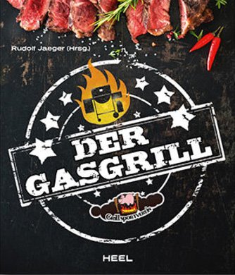 Rudolf Jaeger (Hrsg.): Der Gasgrill