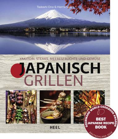 Tadashi Ono & Harris Salat: Japanisch Grillen - Yakitori, Steaks, Meeresfrüchte und Gemüse