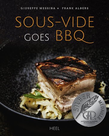 Giuseppe Messina & Frank Albers: Sous-Vide goes BBQ