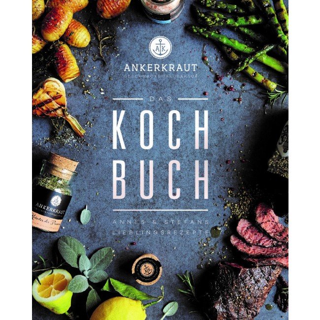 Ankerkraut - Das Kochbuch von Anne und Stefan - Auslaufartikel