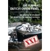 Dutch Oven Fibel XXL - 125 Rezepte - die ersten 20 Stunden mit dem Dutch Oven