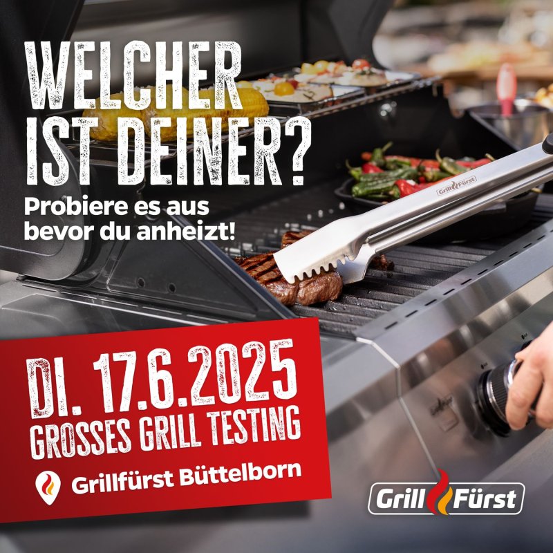 Das große Grill Testing - 8 Grills 8 Marken live zum Testen, Grillen und Vergleichen! Dienstag, 17.06.2025 - 18:00 Uhr - Büttelborn