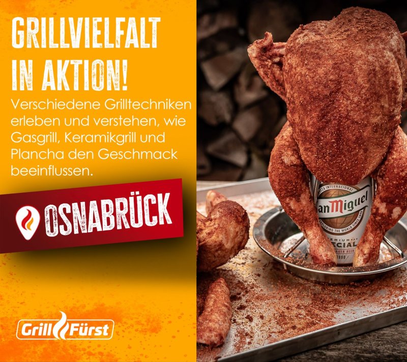 Grillfürst Grillkurs - Grillvielfalt in Aktion - Techniken & Genuss quer durch alle Grilltypen - Donnerstag, 26.11.2026 - 17:00 Uhr - Osnabrück