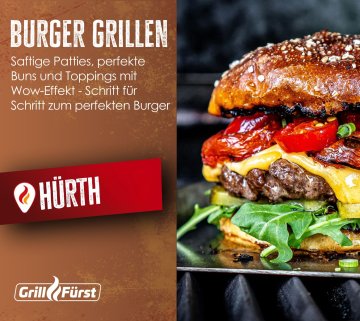Grillfürst Grillkurs - Burger - Samstag, 02.05.2026 - 11:00 Uhr - Hürth