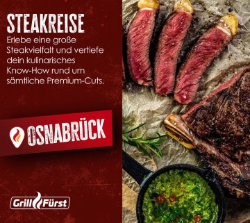 Grillfürst Grillkurs - Steakreise - Erlebe eine große Steakvielfalt - Donnerstag, 19.11.2026 - 17:00 Uhr - Osnabrück