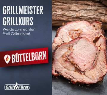 Grillfürst Grillkurs "Grillmeister" - Donnerstag, 23.04.2026 - 17:00 Uhr - Büttelborn